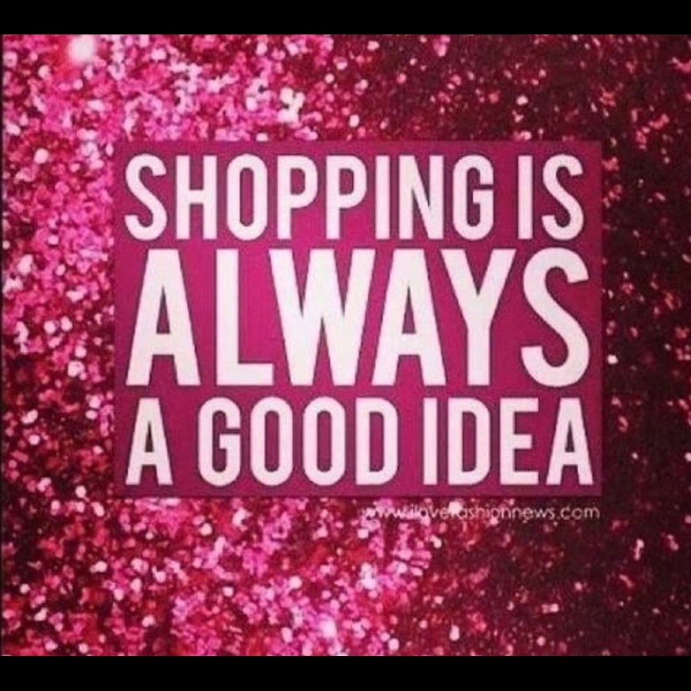 Shopping good idea